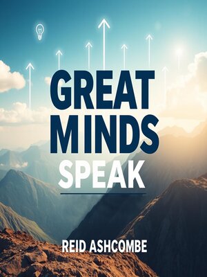 cover image of Great Minds Speak